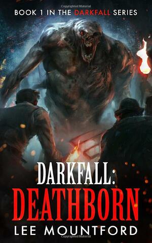 Darkfall: Deathborn by Lee Mountford