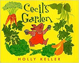 Cecil's Garden by Holly Keller