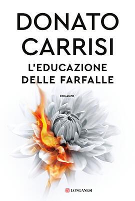 L'Educazione delle Farfalle by Donato Carrisi