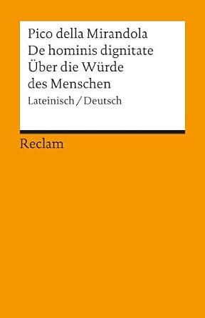 Rede über Die Würde Des Menschen / Oratio De Hominis Dignitate by Giovanni Pico della Mirandola