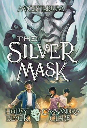The Silver Mask by Holly Black