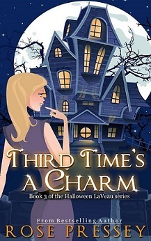 Third Time's a Charm by Rose Pressey Betancourt