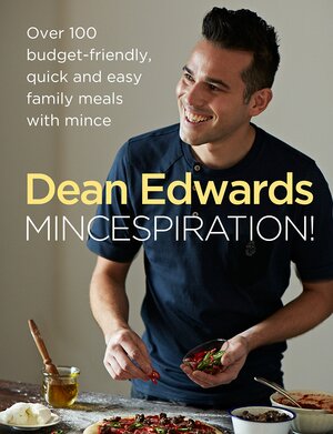 Mincespiration!. by Dean Edwards by Dean Edwards