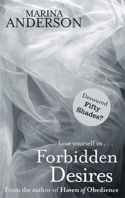 Forbidden Desires by Marina Anderson