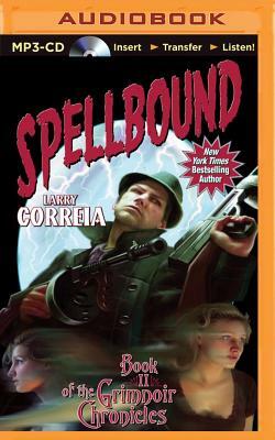 Spellbound by Larry Correia