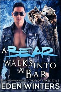 A Bear Walks into a Bar by Eden Winters