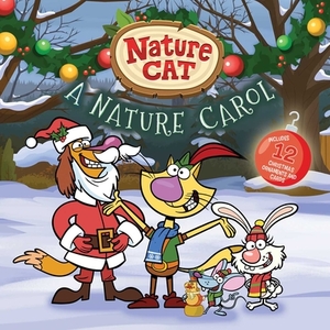 Nature Cat: A Nature Carol by Spiffy Entertainment