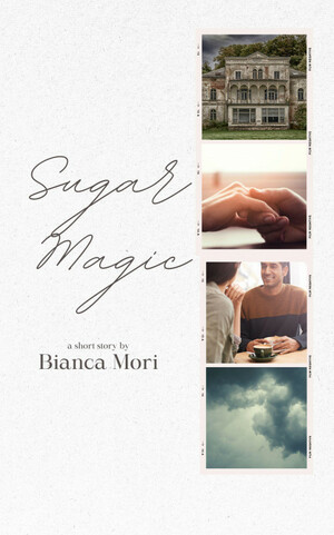 Sugar Magic by Bianca Mori