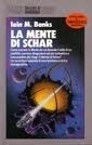 La Mente di Schar by Gianluigi Zuddas, Iain M. Banks