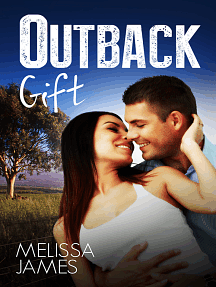 Outback Gift by Melissa James