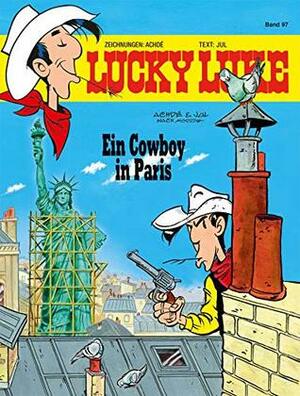 Lucky Luke 97: Ein Cowboy in Paris by Klaus Jöken, Achdé, Jul
