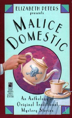 Elizabeth Peters Presents Malice Domestic by D.R. Meredith, Sharyn McCrumb, Charlotte Elkins, Charlotte McLeod, Carolyn G. Hart, L.B. Greenwood, Audrey Peterson, Joan Hess, Diane Mott Davidson, Valerie Frankel, Barbara Paul, Aaron Elkins, Janet LaPierre, P.M. Carlson, Elizabeth Peters