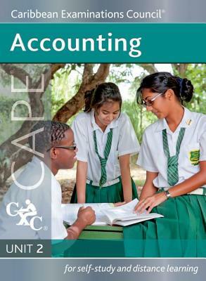 Accounting Cape Unit 2 a Caribbean Examinations Council Study Guide by Caribbean Examinations Council