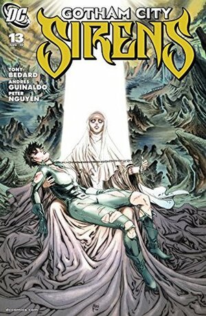 Gotham City Sirens #13 by Peter Nguyen, Andres Guinaldo, Tony Bedard