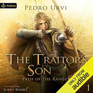 The Traitor's Son by Pedro Urvi