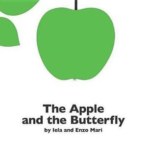 The Apple and the Butterfly by Enzo Mari, Iela Mari