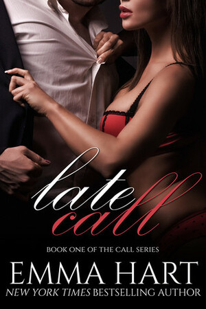 Late Call by Emma Hart