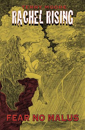 Rachel Rising Vol. 2: Fear No Malus by Terry Moore