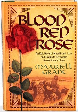 Blood Red Rose by Maxwell Grant