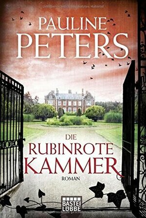 Die rubinrote Kammer by Pauline Peters