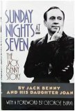 Sunday Nights at Seven by Joan Benny, George Burns, Jack Benny