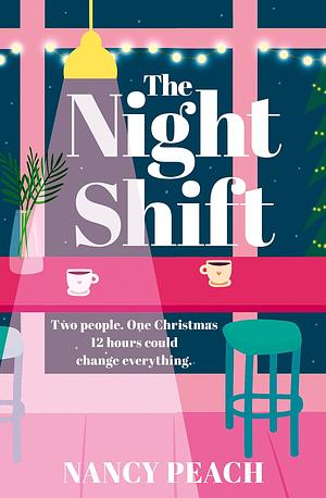 The Night Shift by Nancy Peach