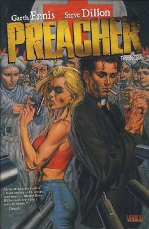 Preacher: Deluxe v. 2 by Garth Ennis, Steve Dillon