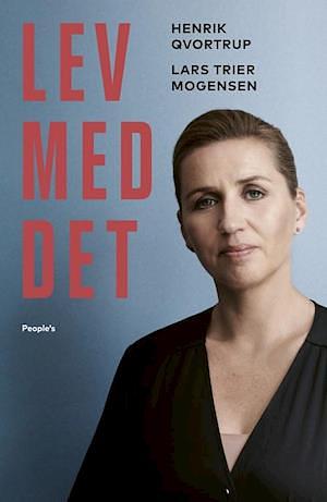 Lev med det by Lars Trier Mogensen, Henrik Qvortrup