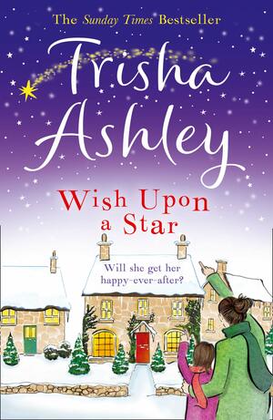 Wish Upon A Star by Trisha Ashley