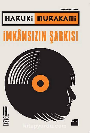 İmkânsızın Şarkısı by Haruki Murakami