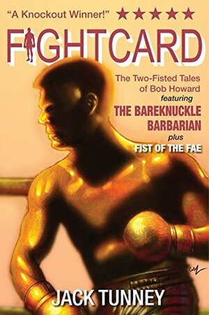 Bareknuckle Barbarian (Fight Card) by Carl Yonder, Teel James Glenn, Paul Bishop, Jack Tunney