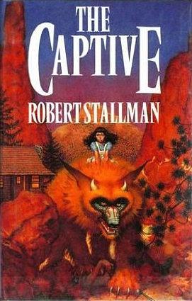 The Captive, The by Robert Stallman, Robert Stallman