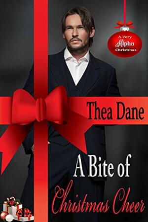 A Bite of Christmas Cheer by Thea Dane