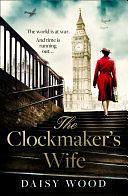 The Clockmaker’s Wife by Daisy Wood