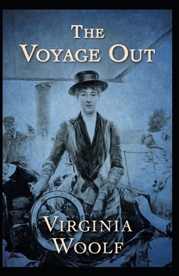 The Voyage Out Annotated by Virginia Woolf