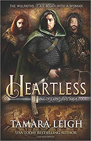 HEARTLESS: A Medieval Romance by Tamara Leigh