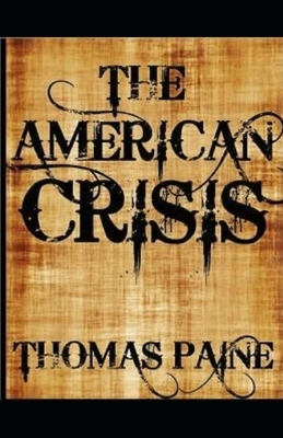 The American Crisis Annotated by Thomas Paine