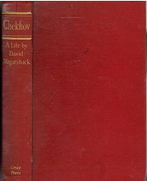 Chekhov, a Life by David Magarshack