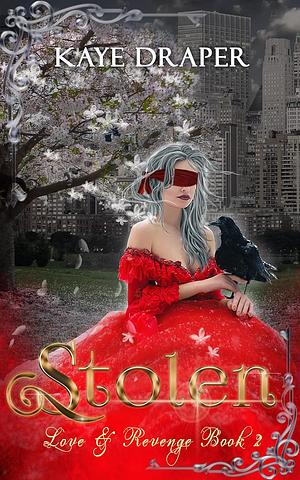 Stolen by Kaye Draper