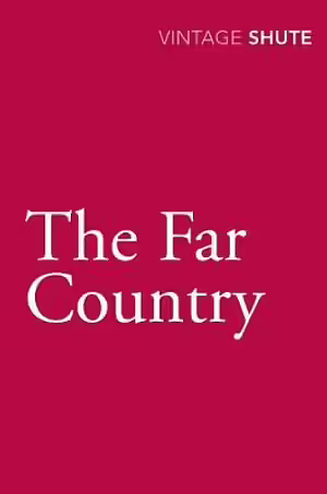 The Far Country by Nevil Shute