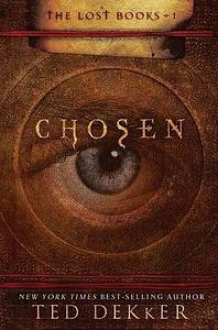 Chosen by Ted Dekker