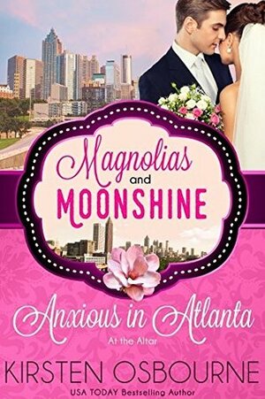 Anxious in Atlanta by Kirsten Osbourne