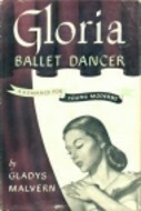 Gloria, Ballet Dancer (Gloria Whitcomb, #1) by Gladys Malvern