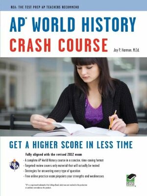 AP World History Crash Course by Jay Harmon