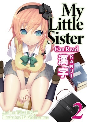 My Little Sister Can Read Kanji: Volume 2 by Sam Pinansky, Halki Minamura, Emily Sorensen, Takashi Kajii