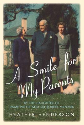 Smile for My Parents by Heather Henderson