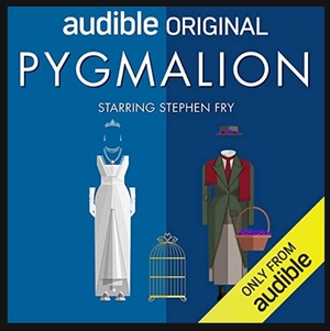 Pygmalion by George Bernard Shaw