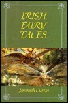 Irish Fairy Tales by Jeremiah Curtin