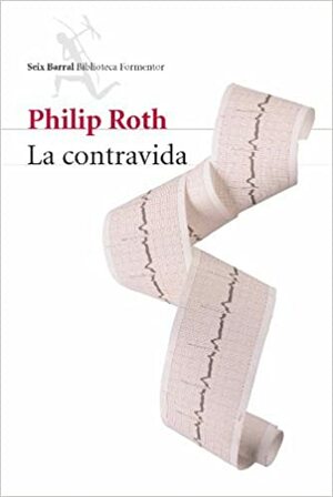 La contravida by Philip Roth