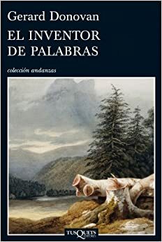 El inventor de palabras / Julius Winsome by Gerard Donovan